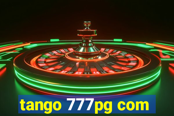 tango 777pg com